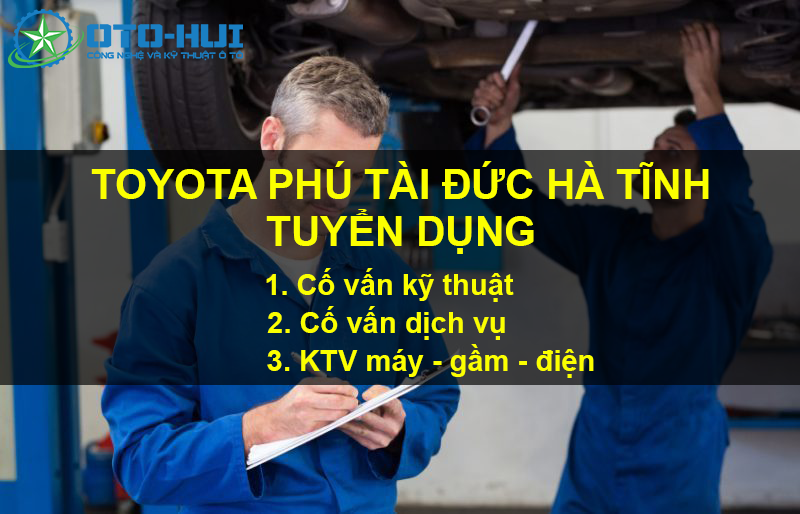 Toyota Hà Tĩnh tuyển dụng kỹ thuật viên sửa chữa