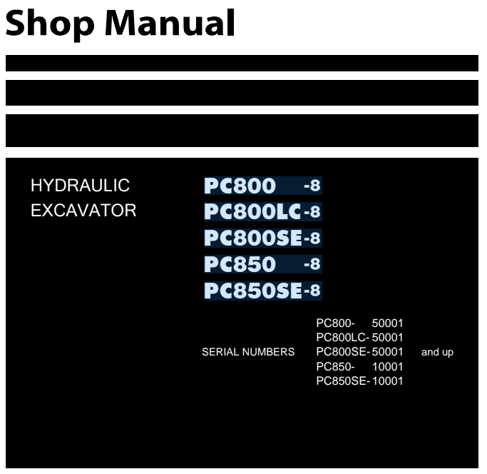 Shop manual Komatsu: PC800 -8 PC800LC-8 PC800SE-8 PC850 -8 PC850SE-8